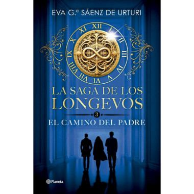 La saga de los longevos 3. El Camino del Padre