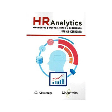Hr Analytics: Gestiã³n de Personas, Datos y Decisiones
