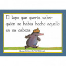 el Topo que Querã­a Saber Quiã©n Se Habã­a Hecho Aquello en su Cabeza (libro de Cartã³n) (pequeã±as Manit