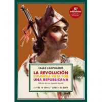 la Revolución Española Vista por una Republicana - Guanxe Atlantic Marketplace