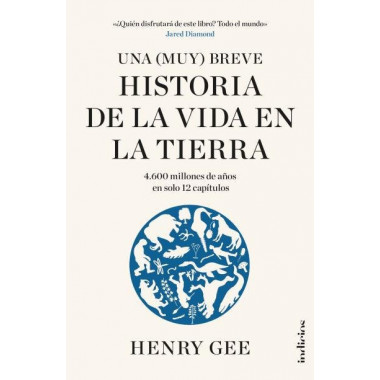 una (muy) Breve Historia de la Vida en la Tierra