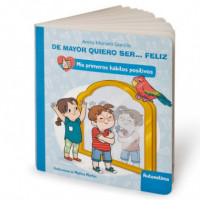 de Mayor Quiero Ser... Feliz: la Autoestima