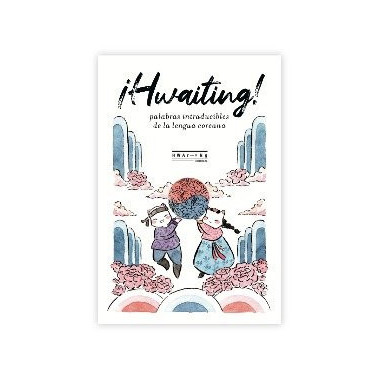 Hwaiting!