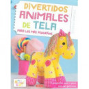 Divertidos Animales de Tela para los Mã¡s Pequeã±os