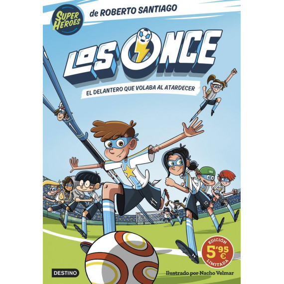 los Once 1 el Delantero que Volaba Al Atardecer Edicion Lim   2025