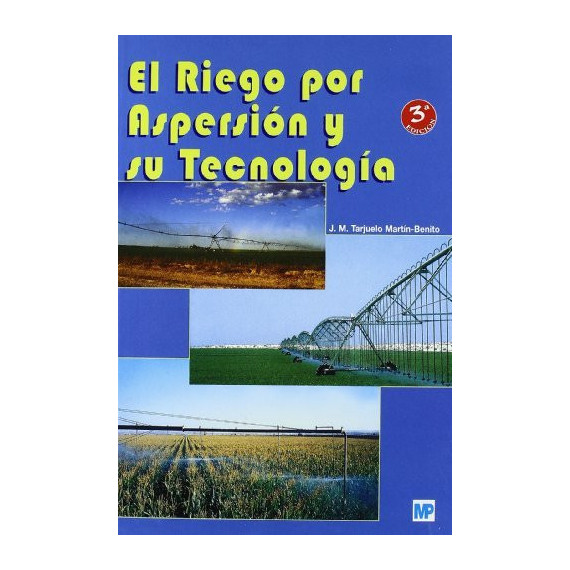 el Riego por Aspersión y su Tecnología
