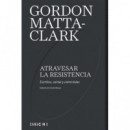 Atravesar la Resistencia   2025