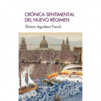 Cronica Sentimental del Nuevo Regimen   2024 - Guanxe Atlantic Marketplace