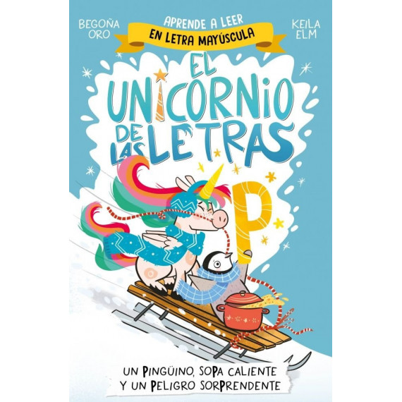 el Unicornio de las Letras 4 un Pingüino Sopa Caliente y un   2025