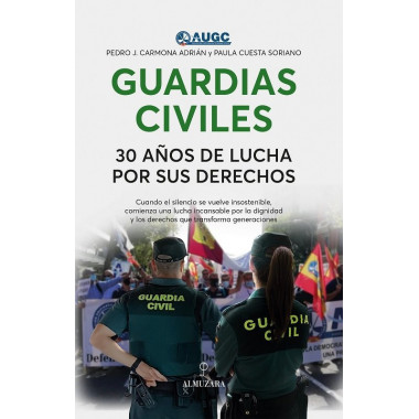 Guardias Civiles, 30 Aã‘os de Lucha por sus Derechos   2025