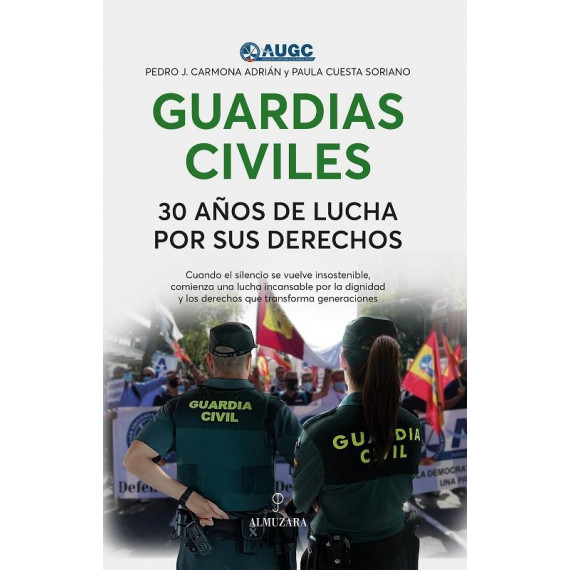 Guardias Civiles, 30 Aãos de Lucha por sus Derechos   2025