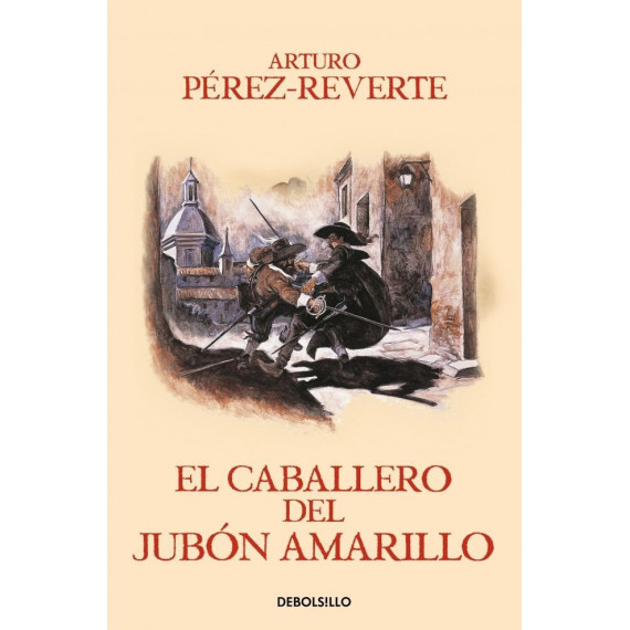 el Caballero del Jubã³n Amarillo (las Aventuras del Capitã¡n Alatriste 5)
