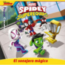 Spidey y su Superequipo el Sonajero Magico Pequecuentos   2025