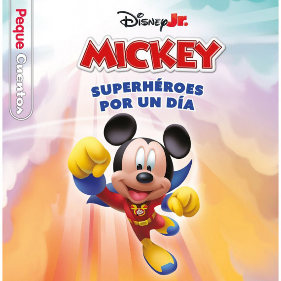la Casa de Mickey Mouse Superheroes por un Dia Pequecuentos   2025