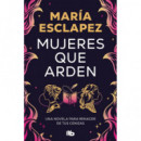 Mujeres que Arden   2025