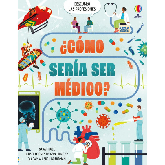 â¿como Seria Ser Medico?   2025