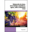 Elaboraci�n de Vinos, Otras Bebidas Alcoh�licas, Aguas, Caf�s E Infusiones