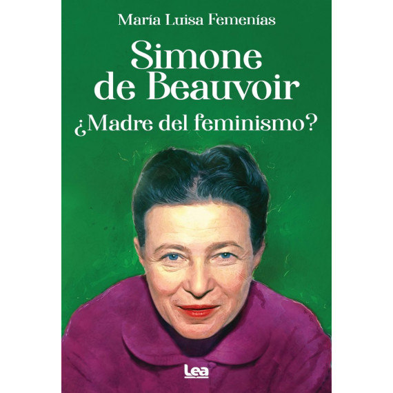 Simone de Beauvoir Madre del Feminismo