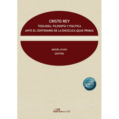 Cristo Rey Teologia Filosofia y Politica ante el Centenari   2024