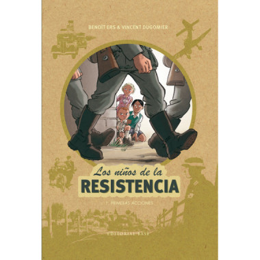 los Niã±os de la Resistencia 1. Primeras Acciones