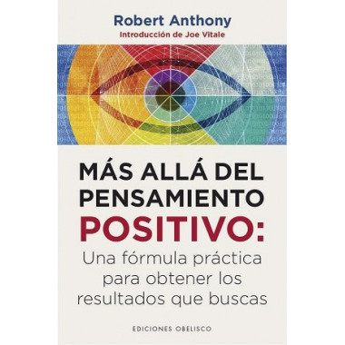 Mã¡s Allã¡ del Pensamiento Positivo