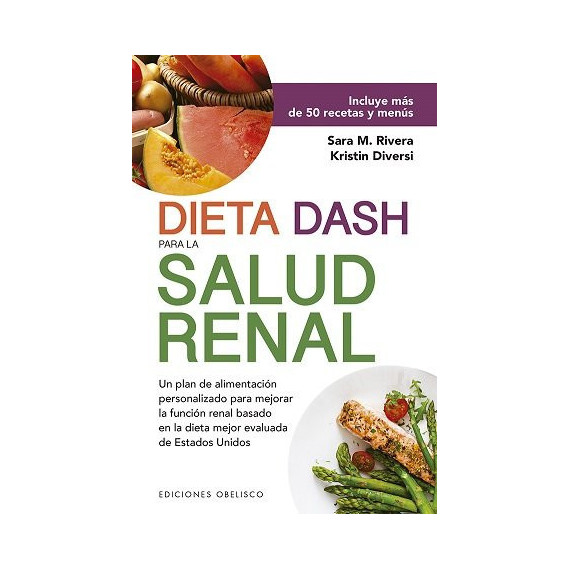 Dieta Dash para la Salud Renal