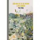 Aun No Se lo He Dicho a mi Jardin