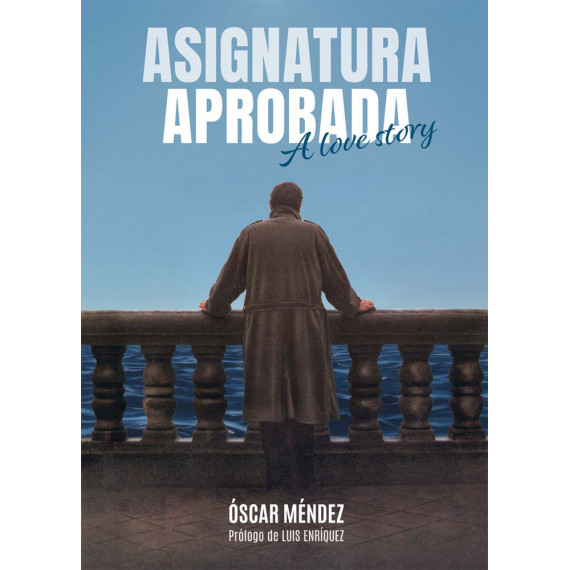 Asignatura Aprobada:a Love Story   2025