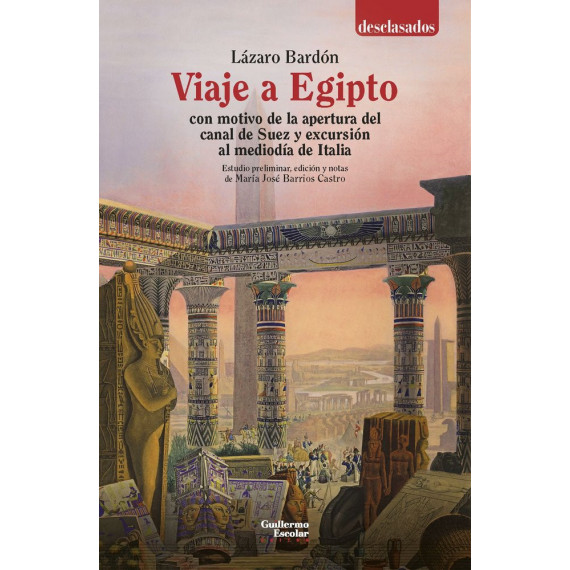 Viaje a Egipto con Motivo de la Apertura del Canal de Suez y Excursion Al Mediod   2025