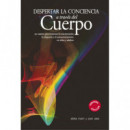 Despertar la Conciencia a Travã©s del Cuerpo