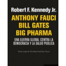 Anthony Fauci Bill Gates Big Pharma