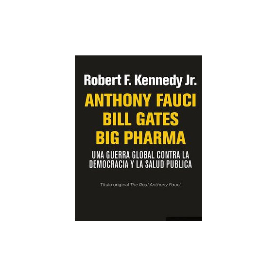 Anthony Fauci Bill Gates Big Pharma