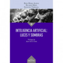 Inteligencia Artificial: Luces y Sombras   2025