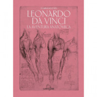 Leonardo da Vinci. La aventura anatÃ³mica