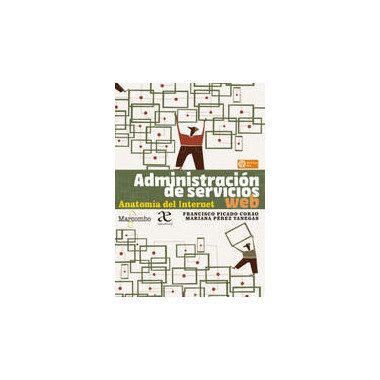 Administracion de Servicios Web Anatomia del Internet