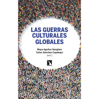 LAS GUERRAS CULTURALES GLOBALES
