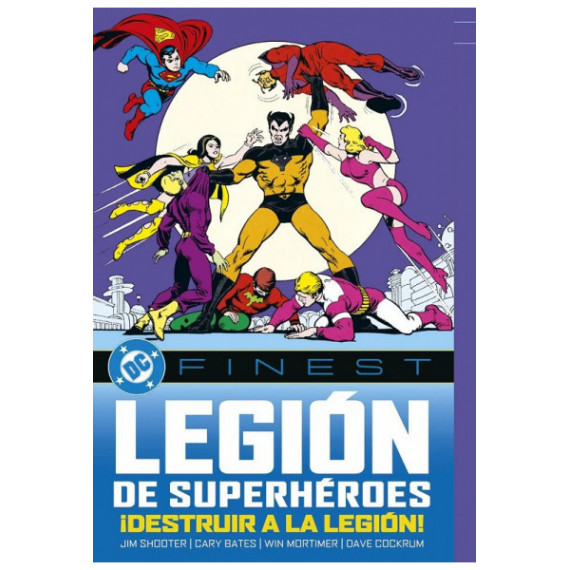 DC Finest: La legión de los superheroes: Destruir a la legión!