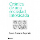 Crã³nica de una Sociedad Intoxicada   2024
