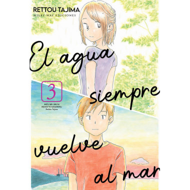 EL AGUA SIEMPRE VUELVE AL MAR 3