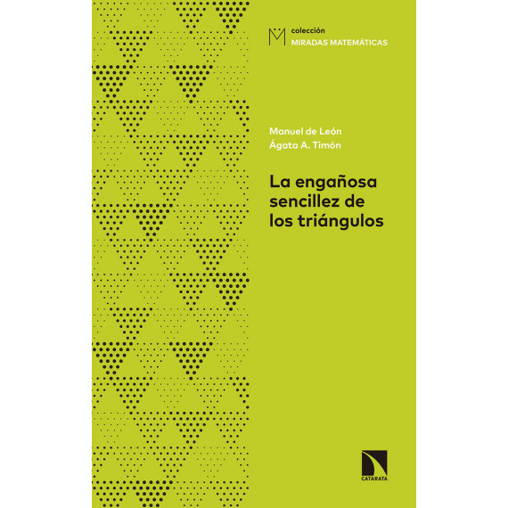 la Engaã±osa Sencillez de los Triã¡ngulos