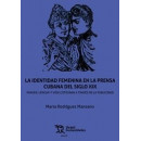 la Identidad Femenina en la Prensa Cubana del Siglo Xix. Imagen, Lengua y Vida C   2024