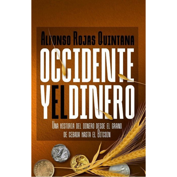 Occidente y el Dinero   2025