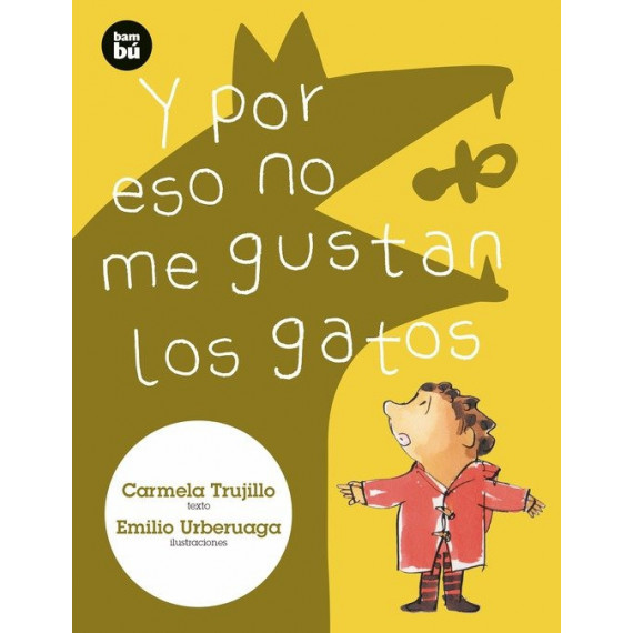 y por Eso No Me Gustan los Gatos