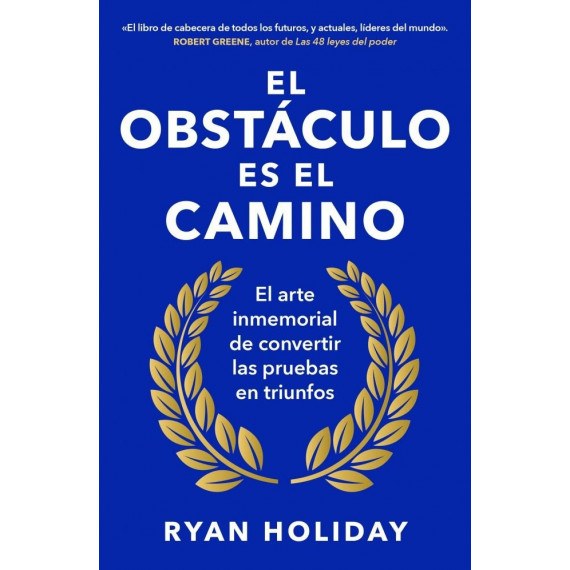 el Obstaculo Es el Camino   2025