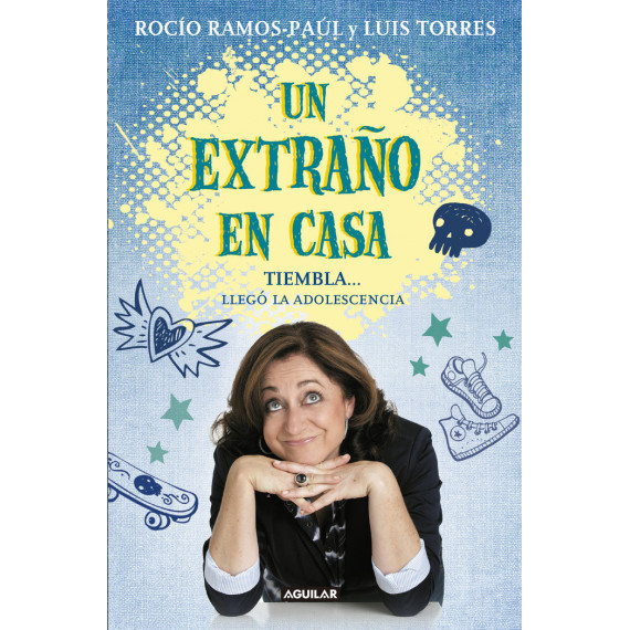 un Extraã±o en Casa. Tiembla... Llegã³ la Adolescencia