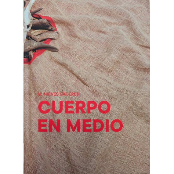 M. Nieves Cã¡ceres. Cuerpo en Medio   2025