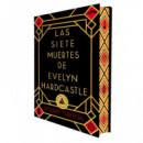 las Siete Muertes de Evelyn Hardcastle (ed. Especial Limitada en Tapa Dura con C   2025