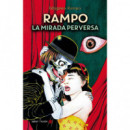Rampo. la Mirada Perversa