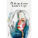 el Dã­a que el Ocã©ano te Mire a los Ojos