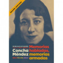 Concha Mendez. Memorias Habladas, Memorias Armadas   2025